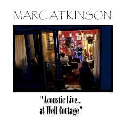 Acoustic Live at Well Cottage