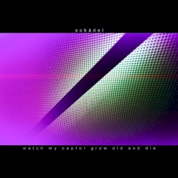 Watch My Captor Grow Old and Die