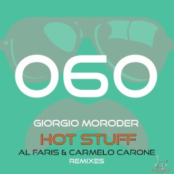 Hot Stuff (Al‐Faris & Carmelo Carone Remixes)