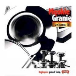 Męskie Granie, Volume 3