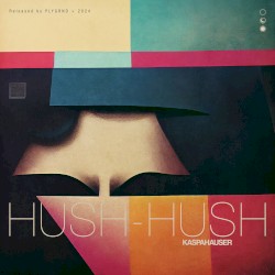 Hush‐Hush