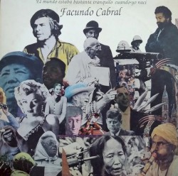 El mundo estaba bastante tranquilo cuando yo nacÃ