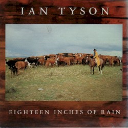 Eighteen Inches of Rain