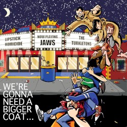 We're Gonna Need a Bigger Coat...