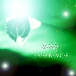 E.m.b.r.a.c.e