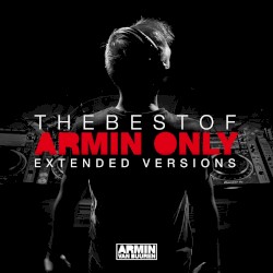The Best of Armin Only - Extended Versions