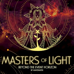 Beyond the Event Horizon (From Masters of Light)