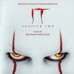 IT Chapter Two (Original Motion Picture Soundtrack)