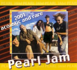 2001: Acoustic and Rare