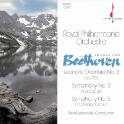Leonore Overture no. 3 / Symphony no. 2 / Symphony no. 5
