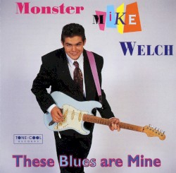 These Blues Are Mine