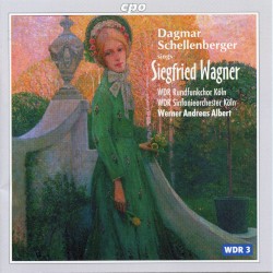 Dagmar Schellenberger Sings Siegfried Wagner
