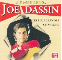 Le Meilleur - Les Plus Grandes Chansons
