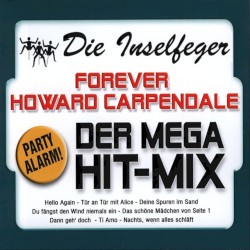 Forever Howard Carpendale: Der Mega-Hitmix