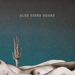 Blue Rider Songs