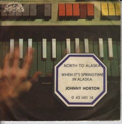 North to Alaska / When It’s Springtime in Alaska