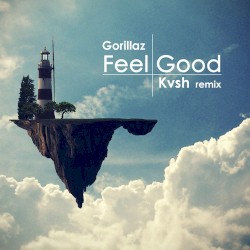 Feel Good (KVSH bootleg)