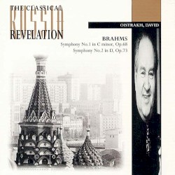 Symphony no. 1 in C minor, op. 68 / Symphony no. 2 in D major, op. 73