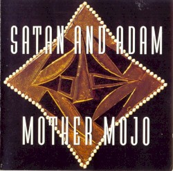 Mother Mojo