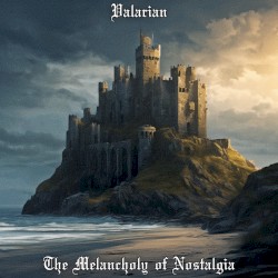 The Melancholy of Nostalgia