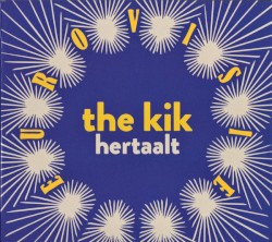 The Kik hertaalt Eurovisie