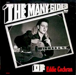 The Many Sides of Eddie Cochran