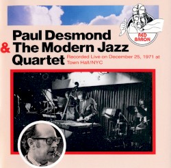 Paul Desmond & The Modern Jazz Quartet