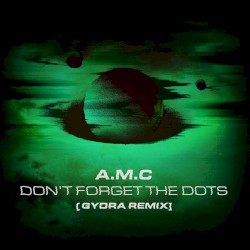 Don't Forget the Dots (Gydra remix)