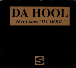 Here Comes Da Hool