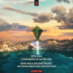 Components of Matter 2020 / Meltdown (Devin Wild 2020 Kick edit)
