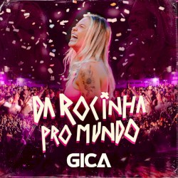 Da Rocinha pro Mundo, Vol. 2 (Ao Vivo)