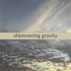 Shimmering Gravity