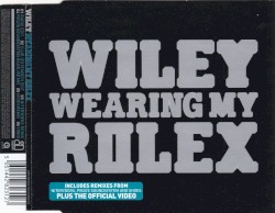 Wearing My Rolex (Remixes)