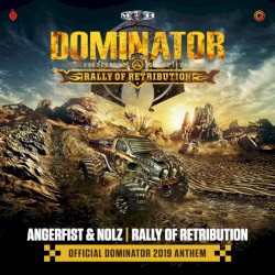 Rally of Retribution (Official Dominator 2019 Anthem)