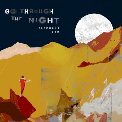 穿過夜晚 Go Through the Night