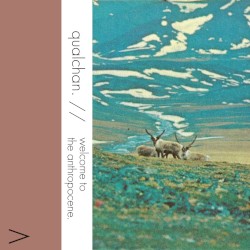 welcome to the anthropocene.