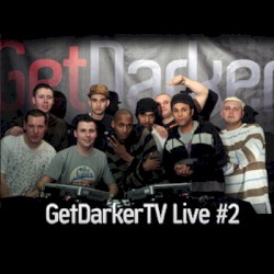 GetDarkerTV 002