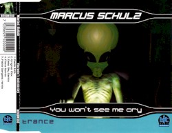 You Won't See Me Cry