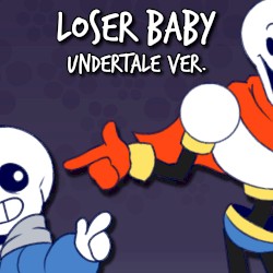 Loser, Baby Undertale Parody