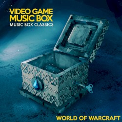 Music Box Classics: World of Warcraft