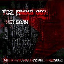 TCZ RMXs 007: No Pain