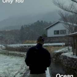 Ocean / Only You