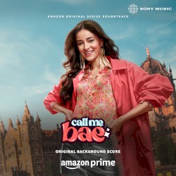 Call Me Bae (Original Background Score)