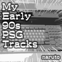 My Early 90s PSG Tracks (and AI Bomb on MSX)