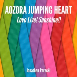 Aozora Jumping Heart (From "Love Live! Sunshine!!")