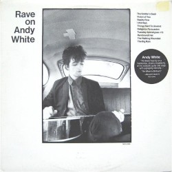 Rave On Andy White