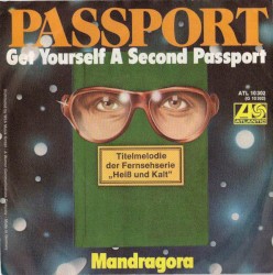 Get Yourself a Second Passport / Mandragora