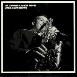 The Complete Blue Note 1964-66 Jackie McLean Sessions