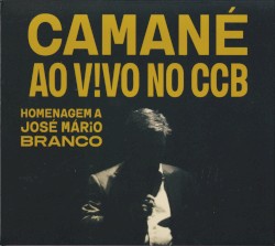 Ao Vivo No CCB - Homenagem A José Mário Branco