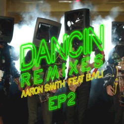 Dancin' (Remixes) - EP2